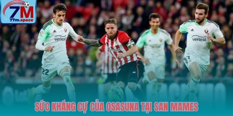 Phân tích lối đá bế tắc Athletic Bilbao vs Osasuna